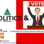 facts about politicians and political world